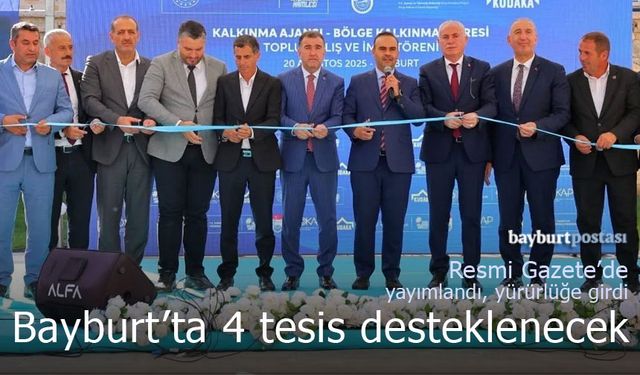 Bayburt'a 'Yerel Kalkınma Hamlesi' ile 4 tesis için destek