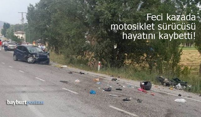 Bayburt’ta feci kaza: Motosiklet sürücüsü yaşamını yitirdi!
