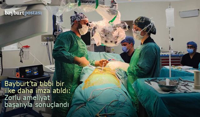 Bayburt Devlet Hastanesi tıbbi bir ilke imza attı