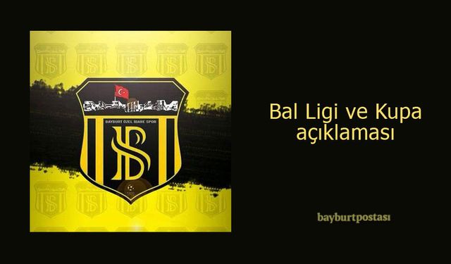 Bayburt Özel İdarespor'dan BAL Ligi ve Kupa Açıklaması