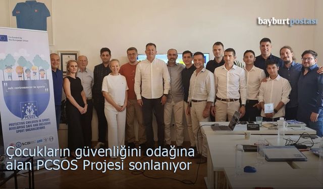 Çocukların güvenliğini odağına alan PCSOS Projesi sonlanıyor