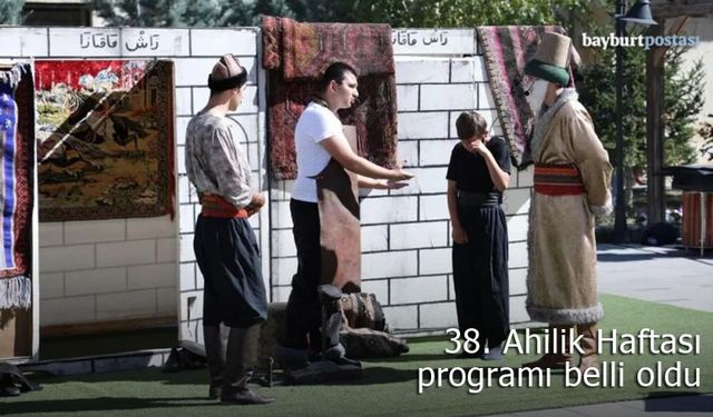 Bayburt 38. Ahilik Haftası kutlama programı belli oldu