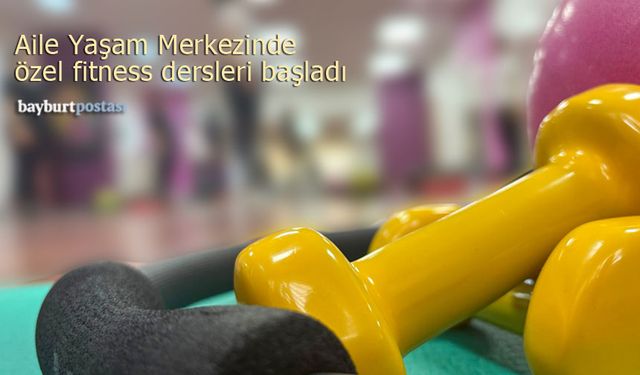 Bayburt Belediyesi Aile Yaşam Merkezi’nden Kadınlara Özel Spor Ortamı