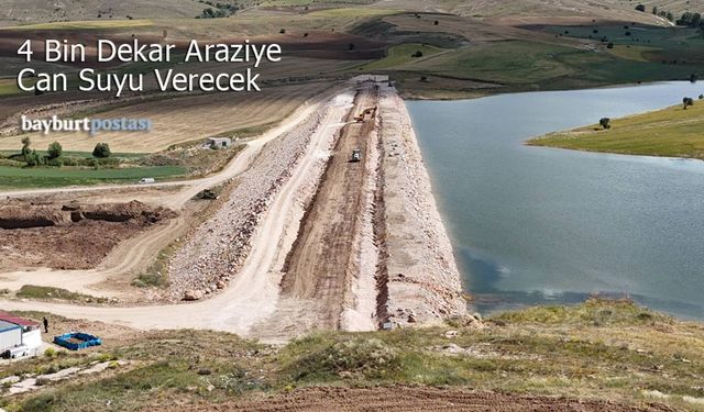 Bayburt'ta 4 bin dekar araziye can suyu verecek