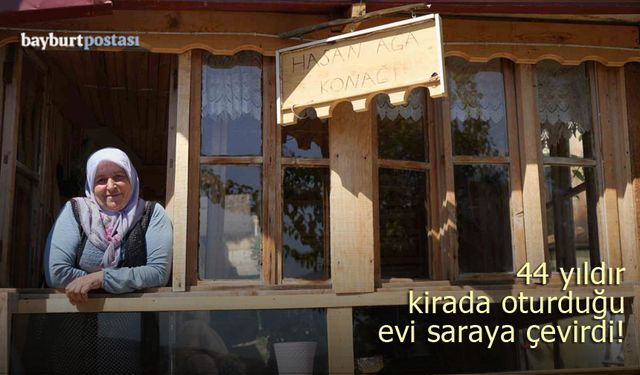 Fadime Palabıyık, 44 yıldır kirada oturduğu evi saraya çevirdi!