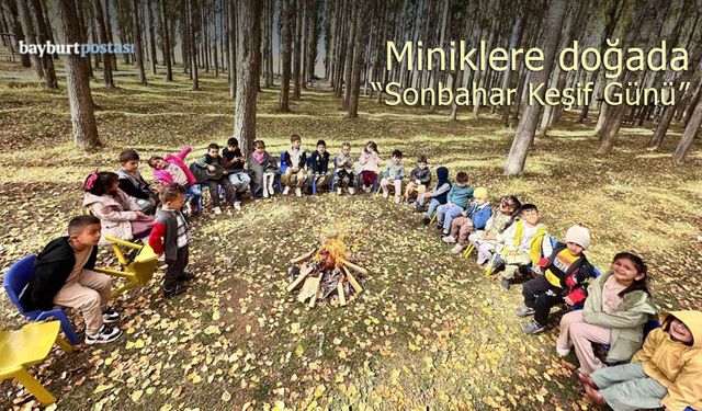 Bayburt'ta miniklere kamp deneyimi ve doğa eğitimi: "Sonbahar Keşif Günü"