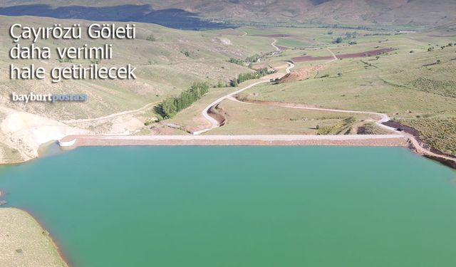 Çayırözü Göleti daha verimli hale getirilecek