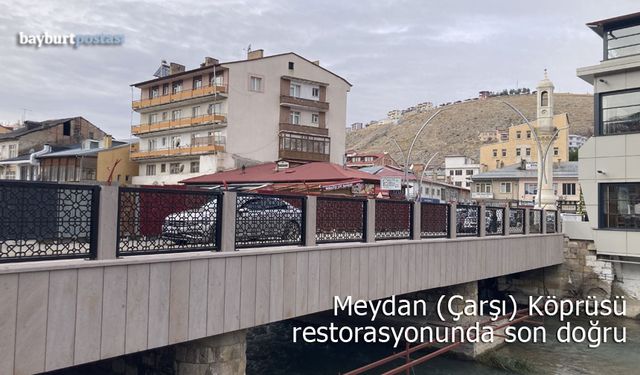 Meydan (Çarşı) Köprüsü Restorasyonunda Sona Doğru