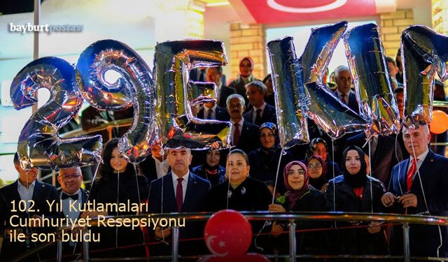 Bayburt'ta Cumhuriyet'in 102. Yılı Onuruna Resepsiyon
