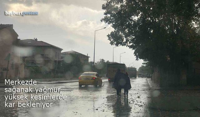 Bayburt'ta Hava Değişimi: Merkezde Yağmur, Yükseklerde Kar Bekleniyor
