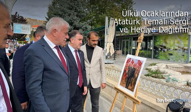 Bayburt Ülkü Ocakları'ndan Atatürk Temalı Sergi ve Hediye Dağıtımı