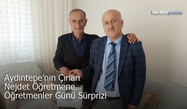 Aydıntepe’nin Çınarı Nejdet Öğretmen’e Öğretmenler Günü Sürprizi