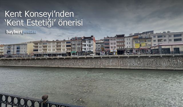 Bayburt Kent Konseyi’nden Şehrin Çehresini Değiştirecek "Kent Estetiği" Önerisi