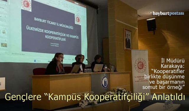 Bayburt’ta Gençlere Kooperatifçilik Ruhu Aşılandı