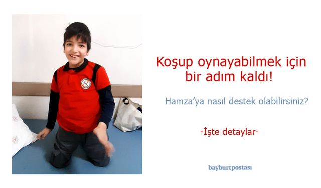 Bayburtlu Hamza, koşup oynayabilmek için destek bekliyor