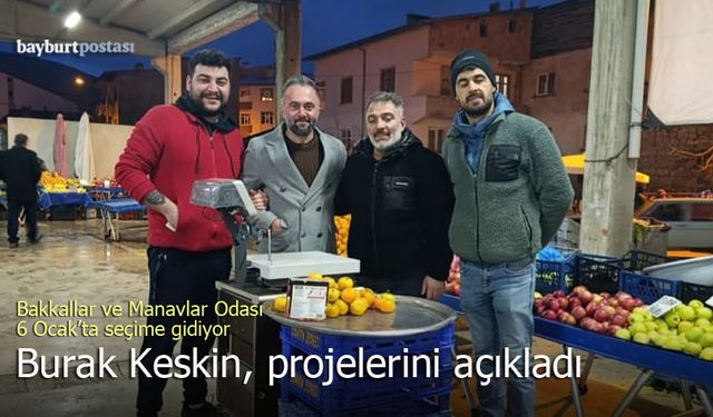 Başkan Adayı Burak Keskin projelerini açıkladı, destek istedi