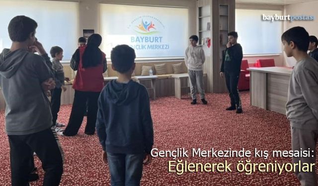 Bayburt Gençlik Merkezi’nde Kış Mesaisi: Eğitim ve Eğlence Bir Arada
