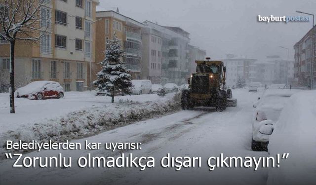 Belediyelerden uyarı: "Zorunlu olmadıkça sokağa çıkmayın!"