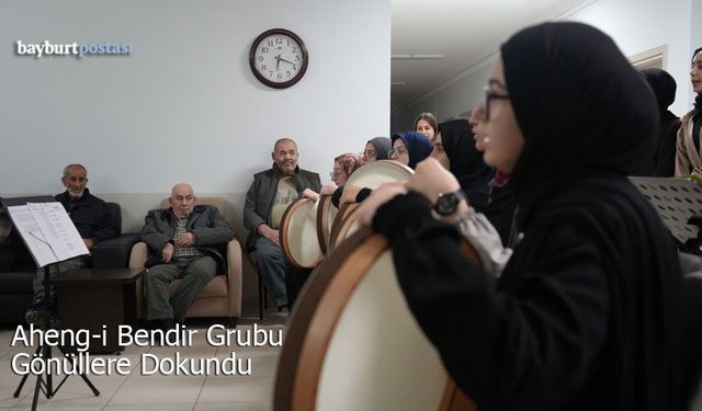 Bayburt'ta Aheng-i Bendir Grubu Gönüllere Dokundu