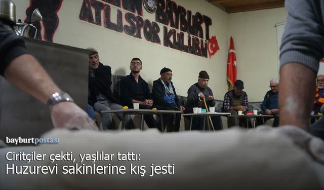 Ciritçiler Çekti, Yaşlılar Tattı: Huzurevi Sakinlerine Kış Jesti