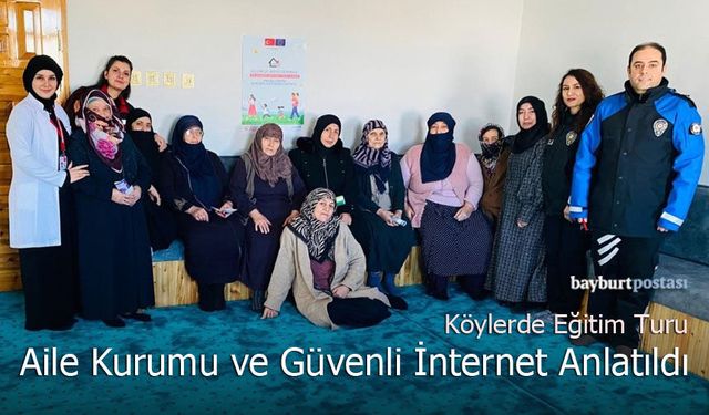 Bayburt’ta Aile Yapısını Güçlendirme Seferberliği