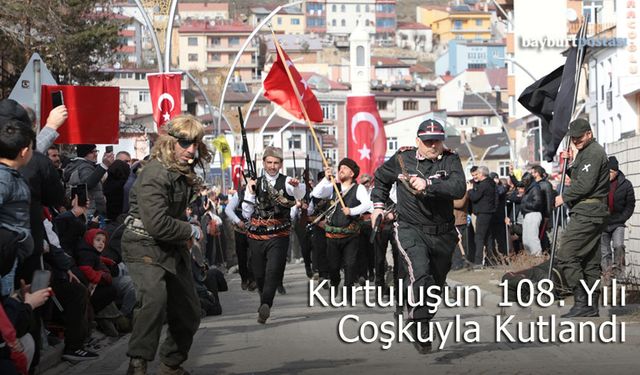 Bayburt’un Kurtuluşunun 108. Yılı Coşkuyla Kutlandı