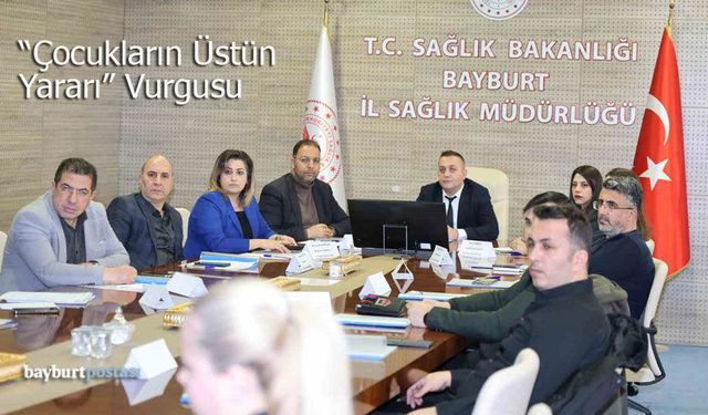 Bayburt İl Sağlık Müdürlüğü'nden "Çocukların Üstün Yararı" Vurgusu
