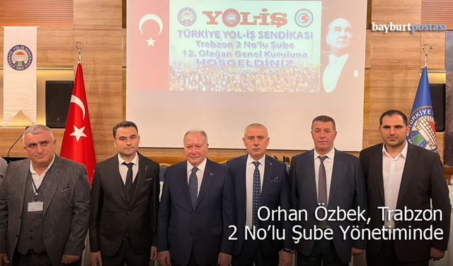 Orhan Özbek, Yol-İş Sendikası Trabzon 2 No’lu Şube Yönetiminde