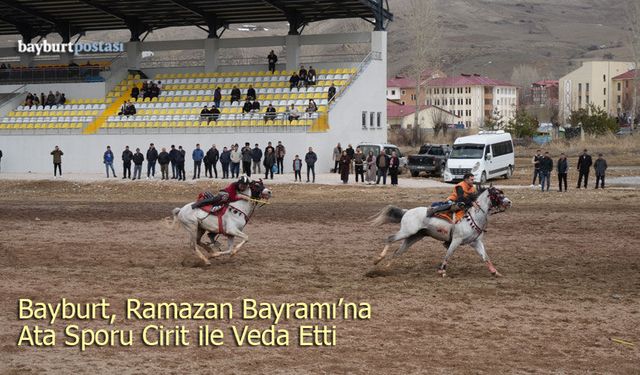 Bayburt, Ramazan Bayramı’nı Cirit ile Veda Etti
