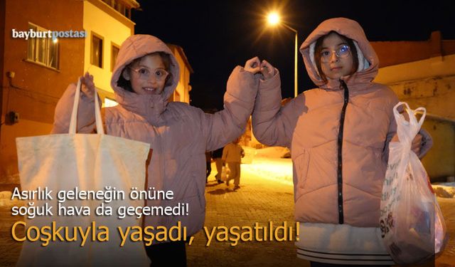 Bayburt'un asırlık çocuk bayramı 'onbeşi' coşkuyla yaşadı, yaşatıldı