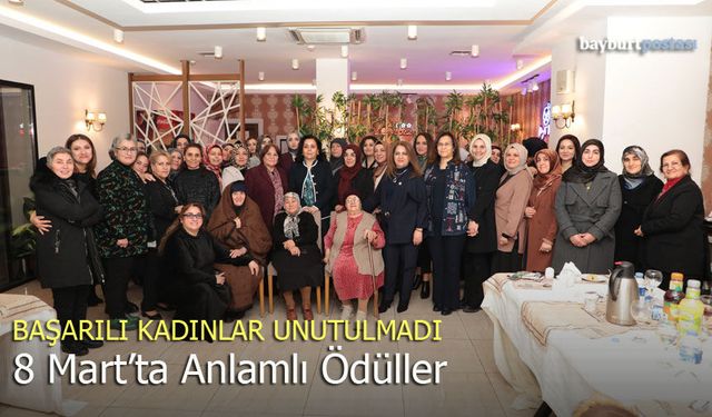 Bayburt’ta Kadın Günü Kutlaması: 8 Mart’ta Anlamlı Ödüller