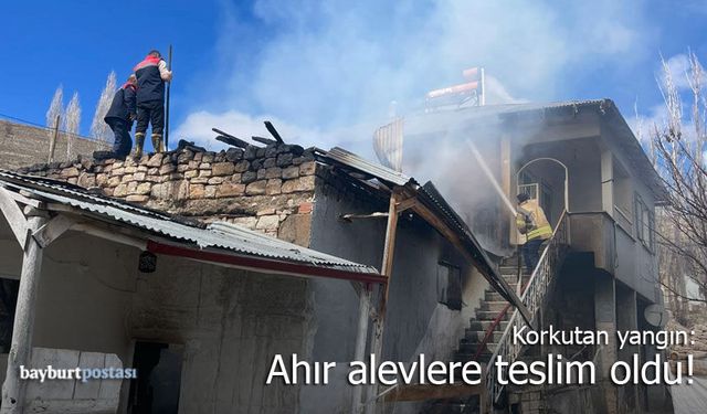 Bayburt'ta korkutan yangın: Ahır alevlere teslim oldu!