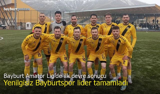 Bayburt Amatör Lig'in ilk yarısı sonuçlandı