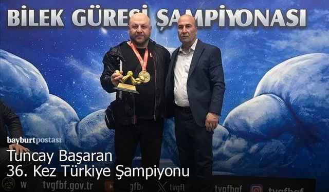 Tuncay Başaran ve Cavit Kahraman’dan Türkiye Şampiyonlukları