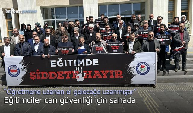 Bayburt Eğitim Bir-Sen’den Şiddete Karşı İş Bırakma Eylemi: "Artık Yeter!"