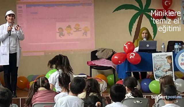 Bayburt'ta Miniklere "Temiz El" Eğitimi