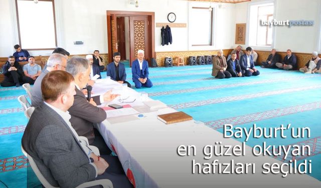 Bayburt’un En Güzel Okuyan Hafızları Seçildi