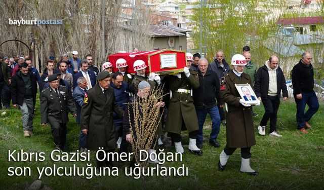 Bayburt, Kıbrıs Gazisi Ömer Doğan’ı Son Yolculuğuna Uğurladı