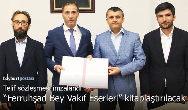 "Ferruhşad Bey Vakıf Eserleri" Kitaplaştırılacak