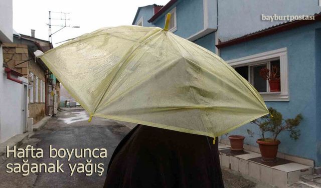 Bayburt’ta hafta boyunca sağanak yağış etkili olacak