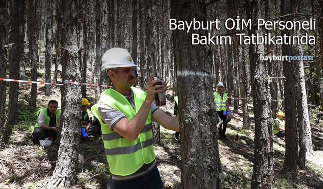 Bayburt OİM personeli bakım tatbikatında
