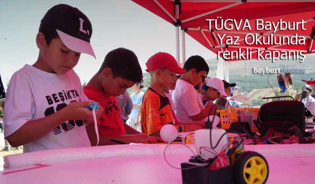 TÜGVA Bayburt Yaz Okulu’nda renkli kapanış: Minik mucitlerden robotik şov