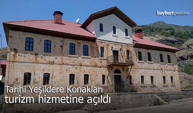 Tarihi Yeşildere Konakları turizm hizmetine açıldı