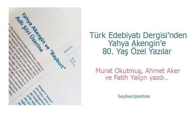 Türk Edebiyatı Dergisi'nden Yahya Akengin'e 80. Yaş Özel Yazıları