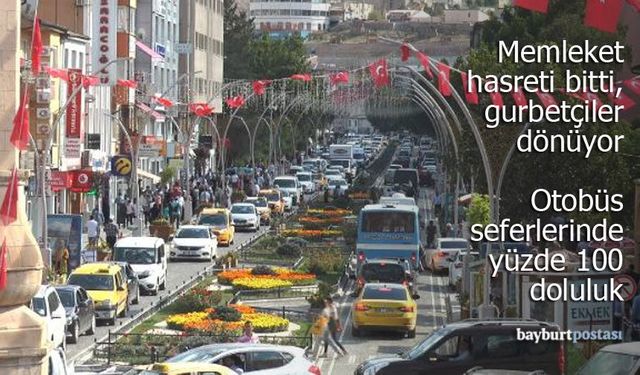 Bayburt’ta gurbetçiler dönüş yolunda: Otobüs seferlerinde yüzde 100 doluluk