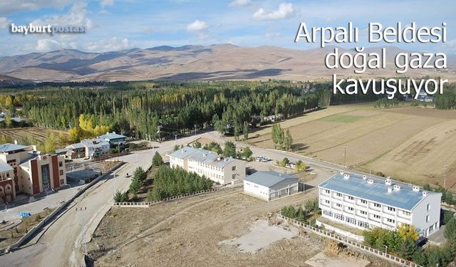 Arpalı Beldesi doğal gaza kavuşuyor