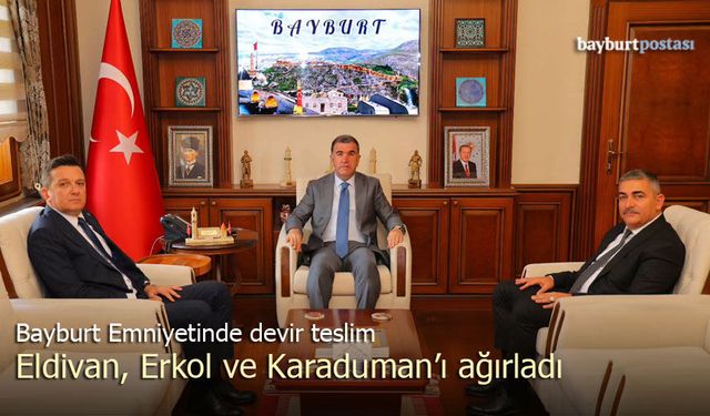 Bayburt İl Emniyet Müdürlüğünde Görev Değişimi