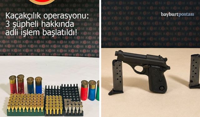 Bayburt’ta kaçakçılık operasyonu: 3 şüpheli hakkında adli işlem başlatıldı