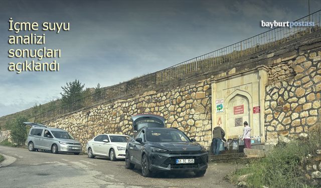Bayburt'ta İçme Suyu Analiz Sonuçları Açıklandı: O Çeşmelere Dikkat!