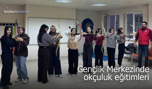 Bayburt Gençlik Merkezi'nde Okçuluk Eğitimleri